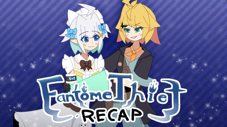 Fantôme Thief Recap - 5/21/26